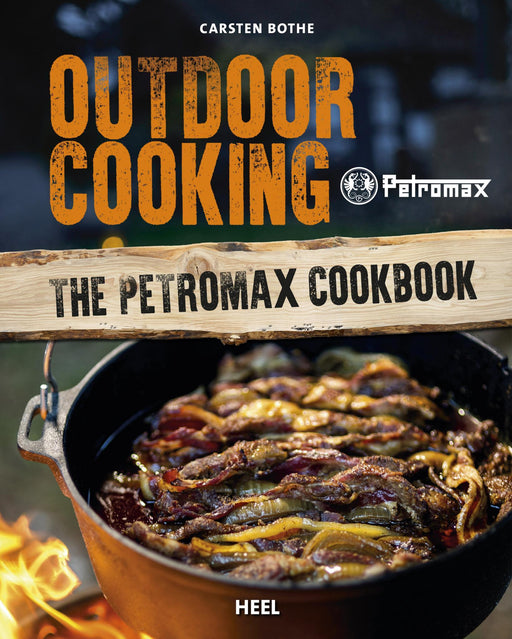 Outdoor Cooking- The Petromax Cookbook - Petromax